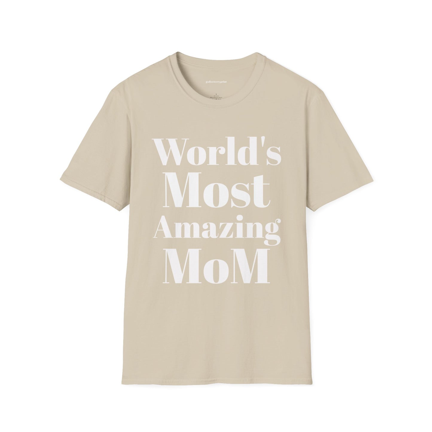 World's most amazing mom Unisex Softstyle T-Shirt