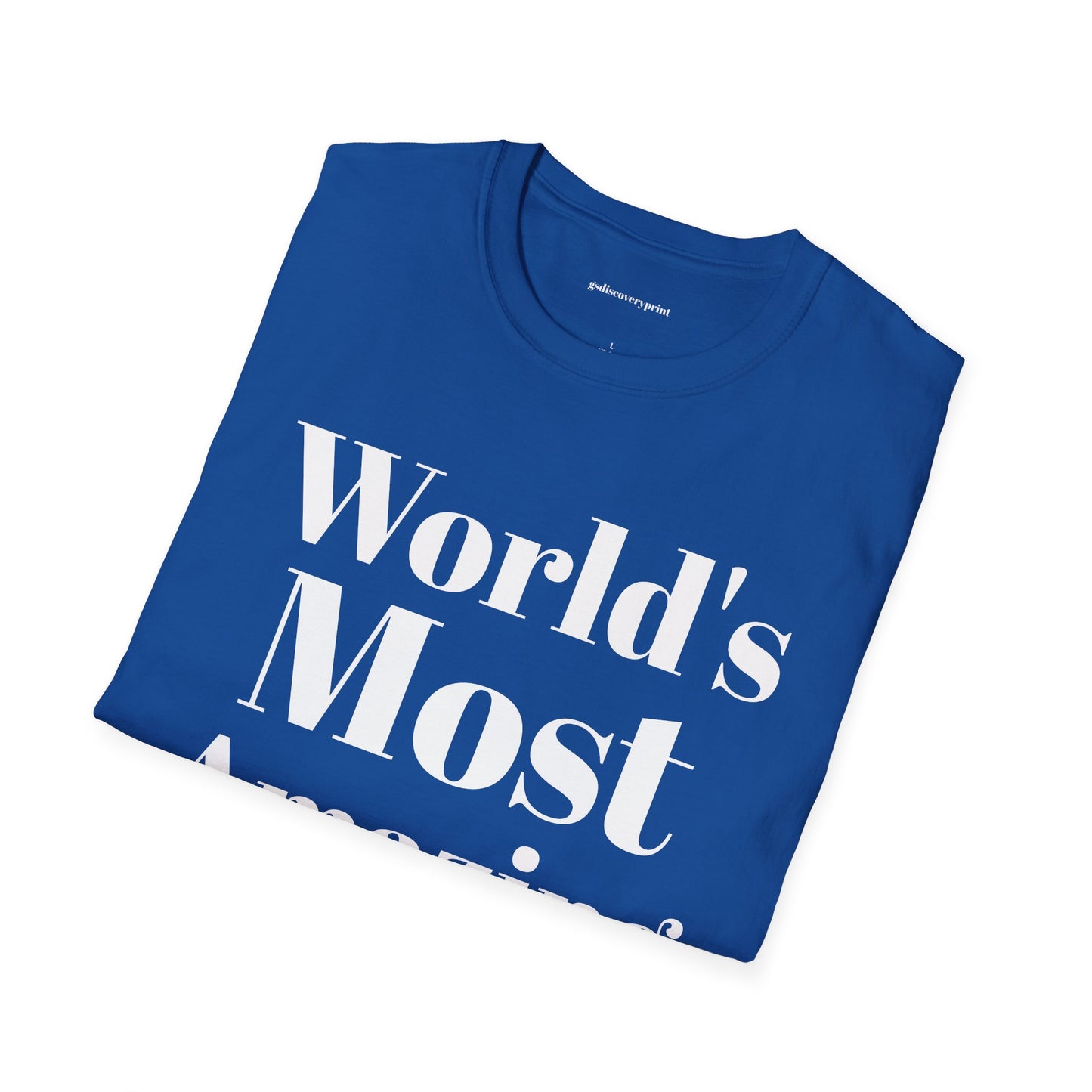 World's most amazing mom Unisex Softstyle T-Shirt