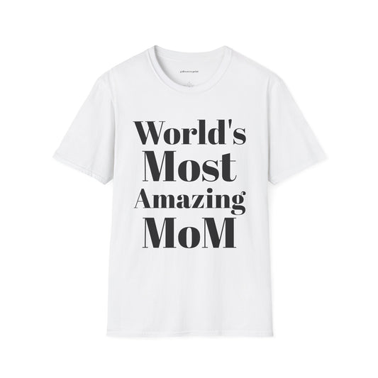 World's most amazing mom Unisex Softstyle T-Shirt